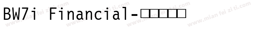 BW7i Financial字体转换